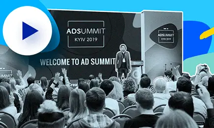 Ad Summit Kyiv 2019 Recap: The key takeaways & slides that you can't miss