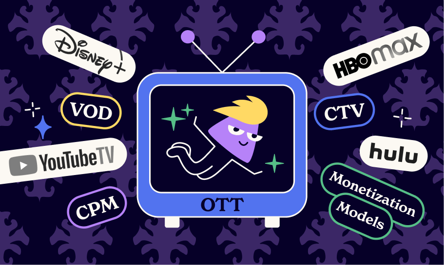 OTT Advertising: How to Stop Worrying and Love Digital Streaming