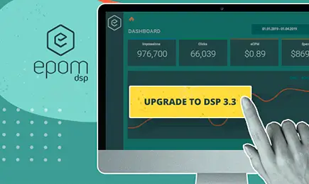 Meet the Release 3.3: Six New Features to Enhance Your Media Buying With Epom White-Label DSP